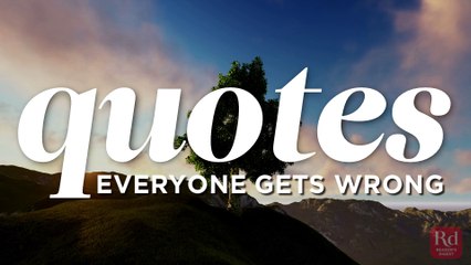 Quotes EVERYONE Gets Wrong