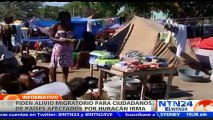 Piden al Gobierno de EE. UU. alivio migratorio para ciudadanos de países afectados por huracán Irma