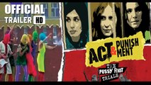 ACT & PUNISHMENT (OFFICIAL TRAILER) [HD]