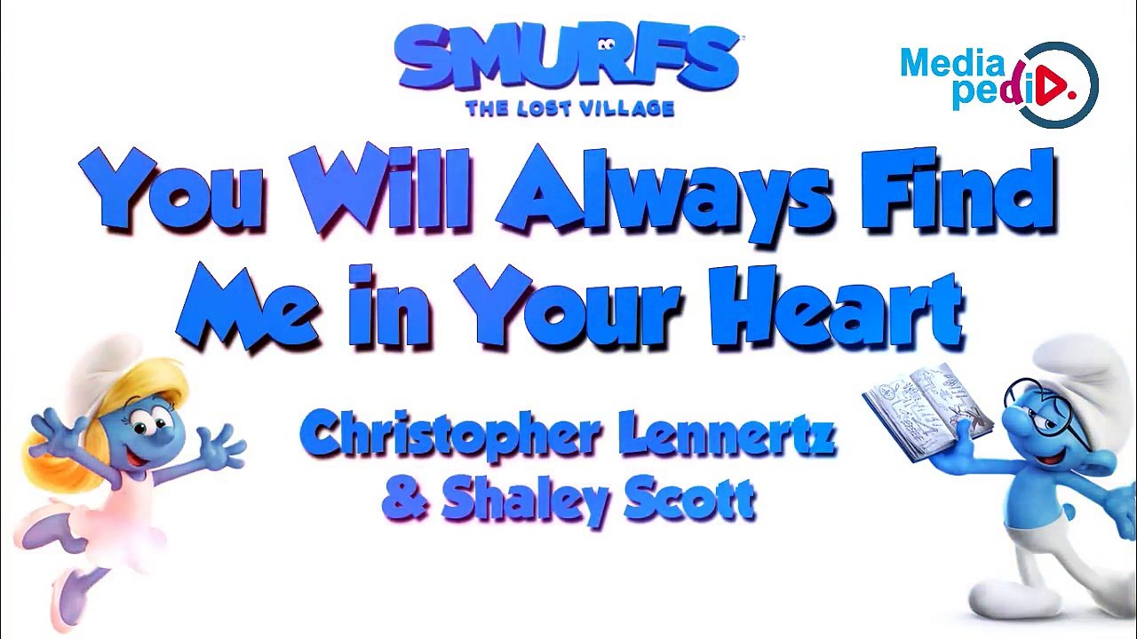 You Will Always Find Me in Your Heart – Smurf The Lost Village Song | Official Soundtrack