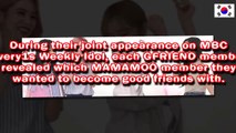 GFRIEND member revealed which MAMAMOO member they wanted to become good friends with. - AMAZING NEWS