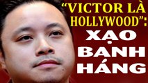 Victor Vũ | Căn Bệnh Trầm Kha Ăn Cắp, Nổ Của Đạo Diễn Victor Vũ
