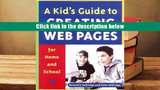 PDF  A Kid s Guide to Creating Web Pages for Home and School Benjamin Selfridge Trial Ebook
