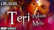 Teri Adaon Mein Video Song | Aksar 2 | Zareen Khan - Gautam Rode | Hot Song