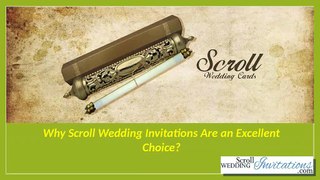 Why Scroll Wedding Invitations Are an Excellent Choice