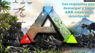 Descargar e instalar Ark Survival evolved online ualizable pirata 1link( 2017 todavia funciona)