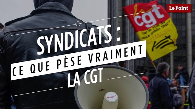 Syndicats : ce que pèse vraiment la CGT