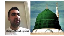 Aglatan ezan Medine ezani - Hafiz Metin Demirtas. Mescidi Nebevi canli ezan. Medine makami ezan. Maqam Bayati. Sheikh Essam Bukhari. Bu ezani dinlemeden gecmeyin...mutlaka izleyin. Medine müezzini Esam Buhari makami. Yanik Medine ezani. Azan Madinah mp3
