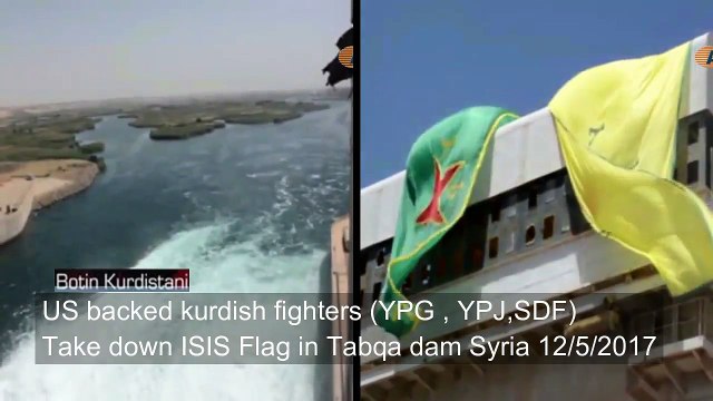 tabqa offensive US backed kurds Take down isis flag in tabqa dam ,syria 12- 5 -2017 [HD,