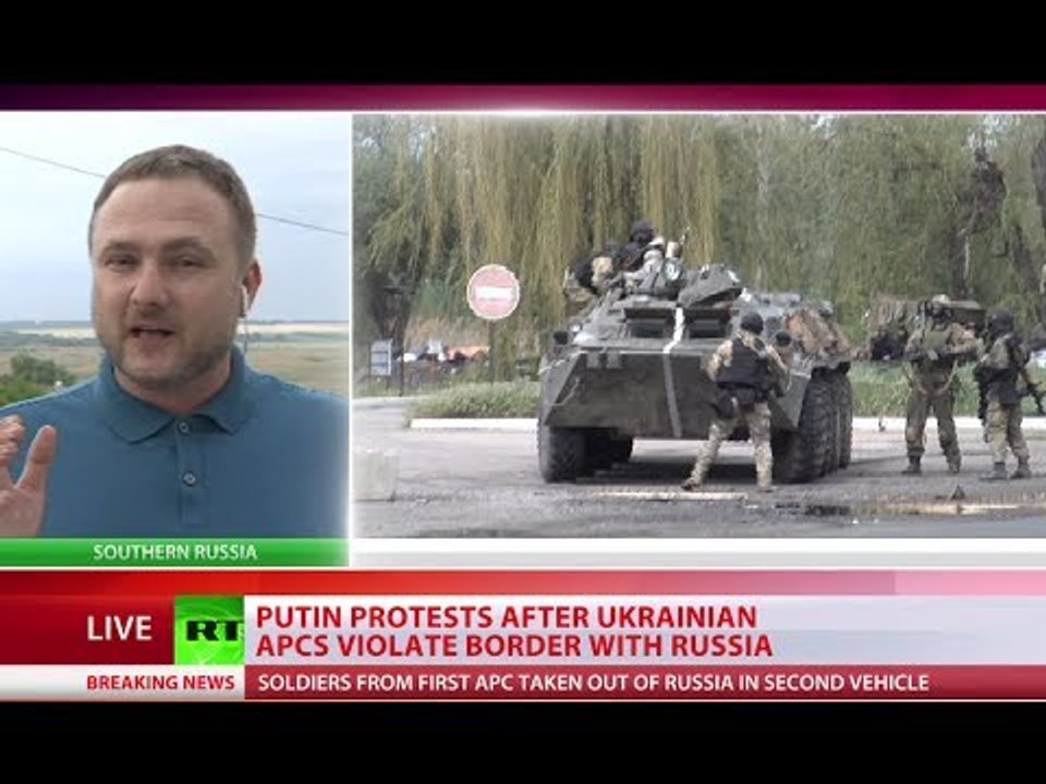 'Stop provocations!' Russia protests Ukraine APCs breaching border