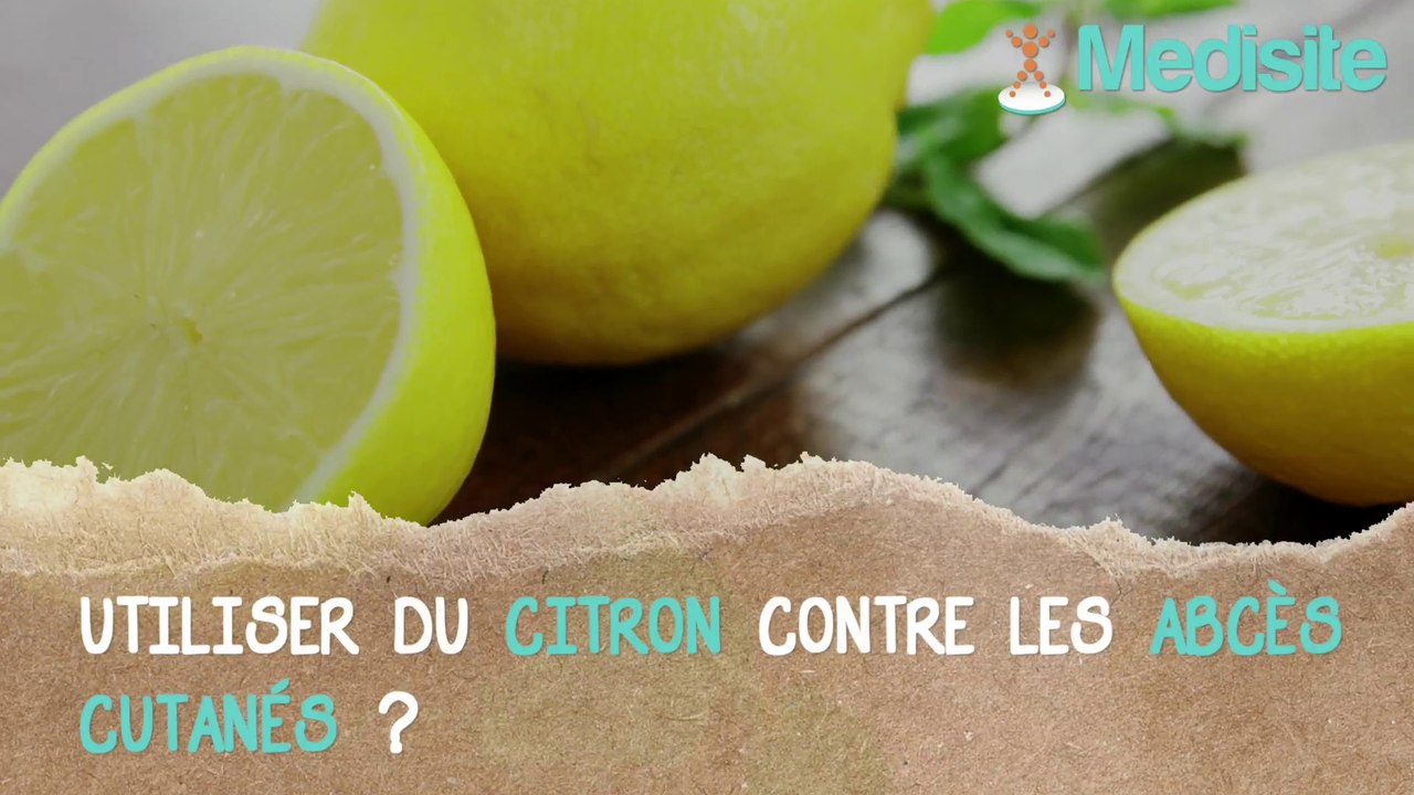 Le Remède De Grand Mère Anti Abcès Le Citron Vidéo
