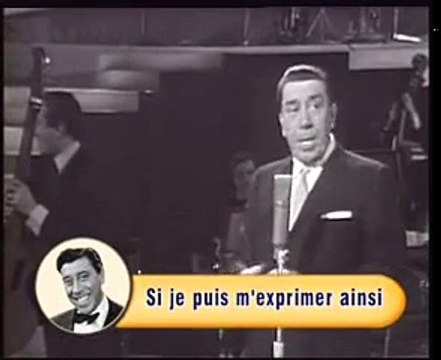 Fernandel - Si je puis m'exprimer ainsi