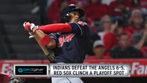 While You Were Sleeping: Red Sox Clinch Playoff Spot Thanks To Tribe