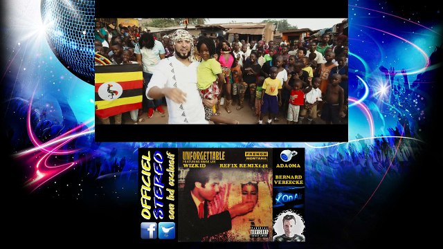 Unforgettable Refix Remix142 - Bernard Vereecke ft Adaoma & Wizkid French Montana Swea Lee