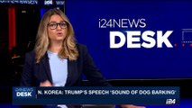 i24NEWS DESK | N.Korea: Trump's speech 'sound of dog barking' | Thursday, September 21st 2017