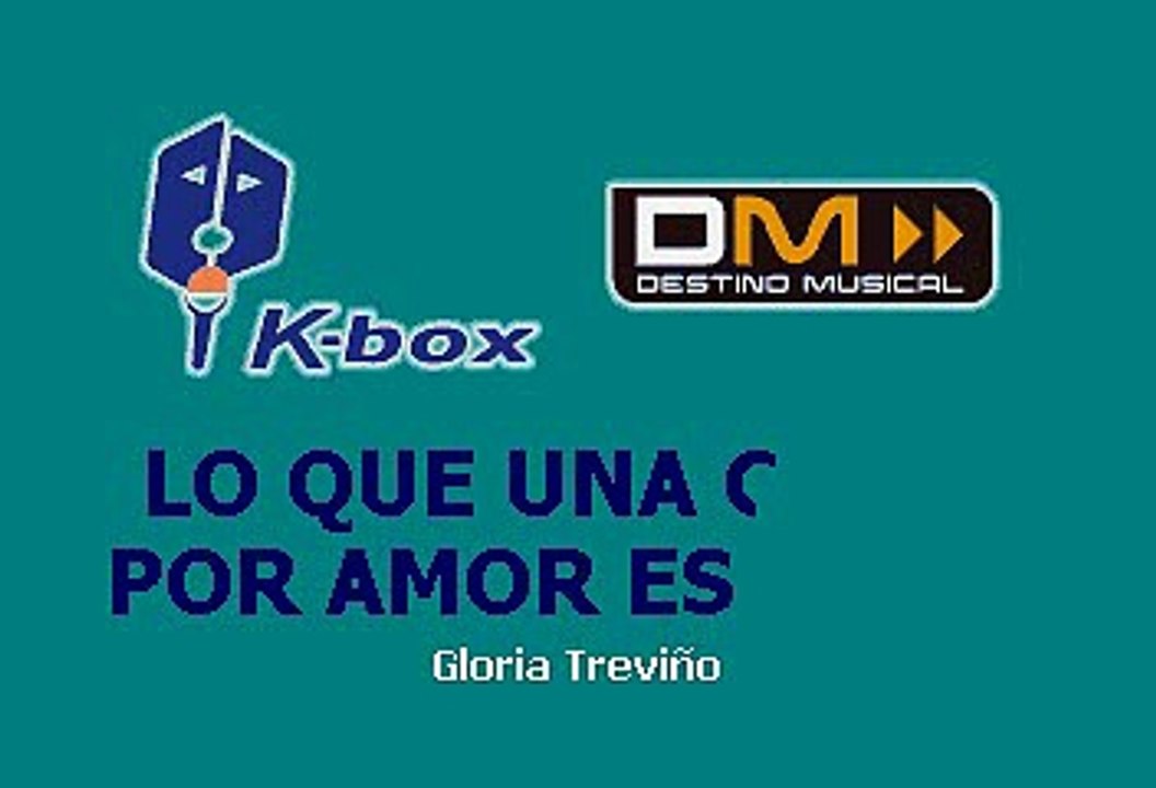 LO QUE UNA CHICA POR AMOR ES CAPAZ - GLORIA TREVI (KARAOKE CON VOZ GUIA)