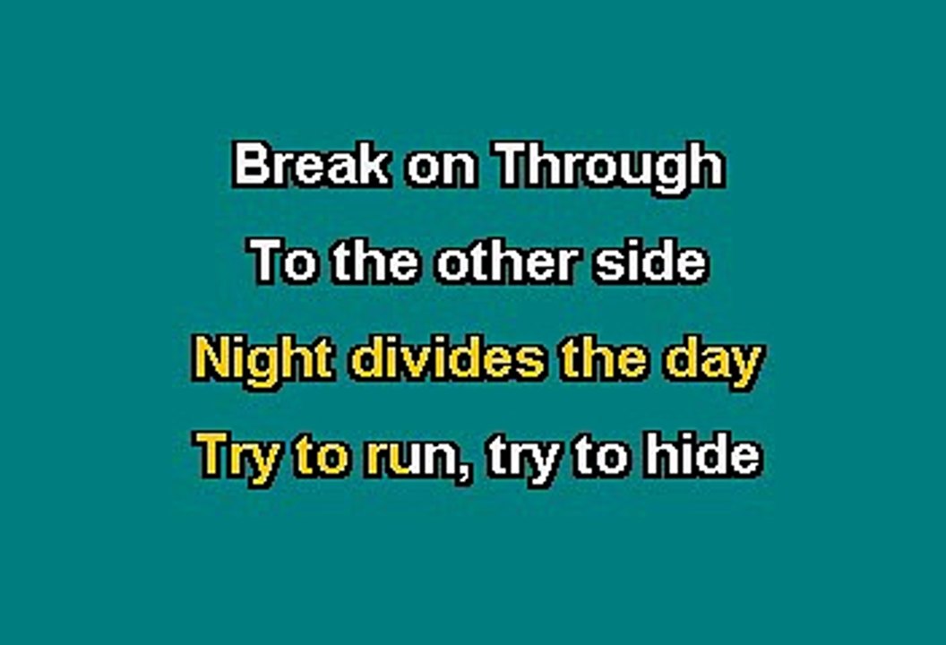 BREAK ON THROUGH - THE DOORS (KARAOKE)