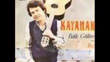 Kayahan-Beni anlamadın ya