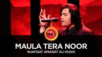 Maula Tera Noor - Shafqat Amanat Ali Khan, Coke Studio Season 10, Season Finale - ASKardar