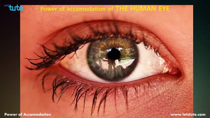 Class 10 science Power of accommodation of the human eye Grade 10 science %28Human Eye%29