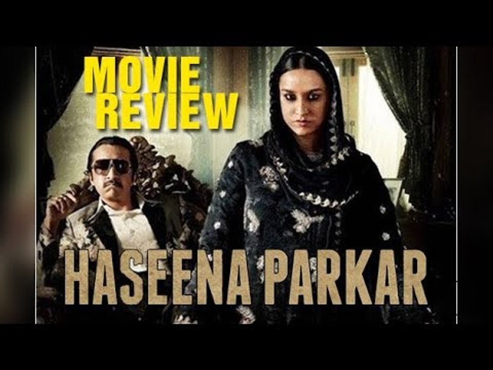 Haseena Parker Movie Review | Shraddha Kapoor