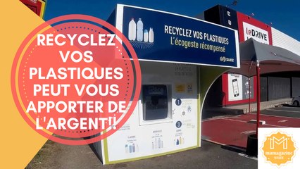 Recyclez vos plastiques peut vous apporter de l'argent!!