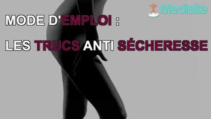 Mode d'emploi : les trucs anti-sécheresse vaginale