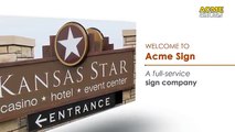 Midwest’s Largest Signage Manufacturer - Acme Sign, Inc.