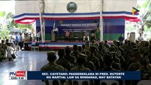 Sec. Cayetano: Pagdedeklara ni PRRD ng Martial law sa Mindanao, may batayan