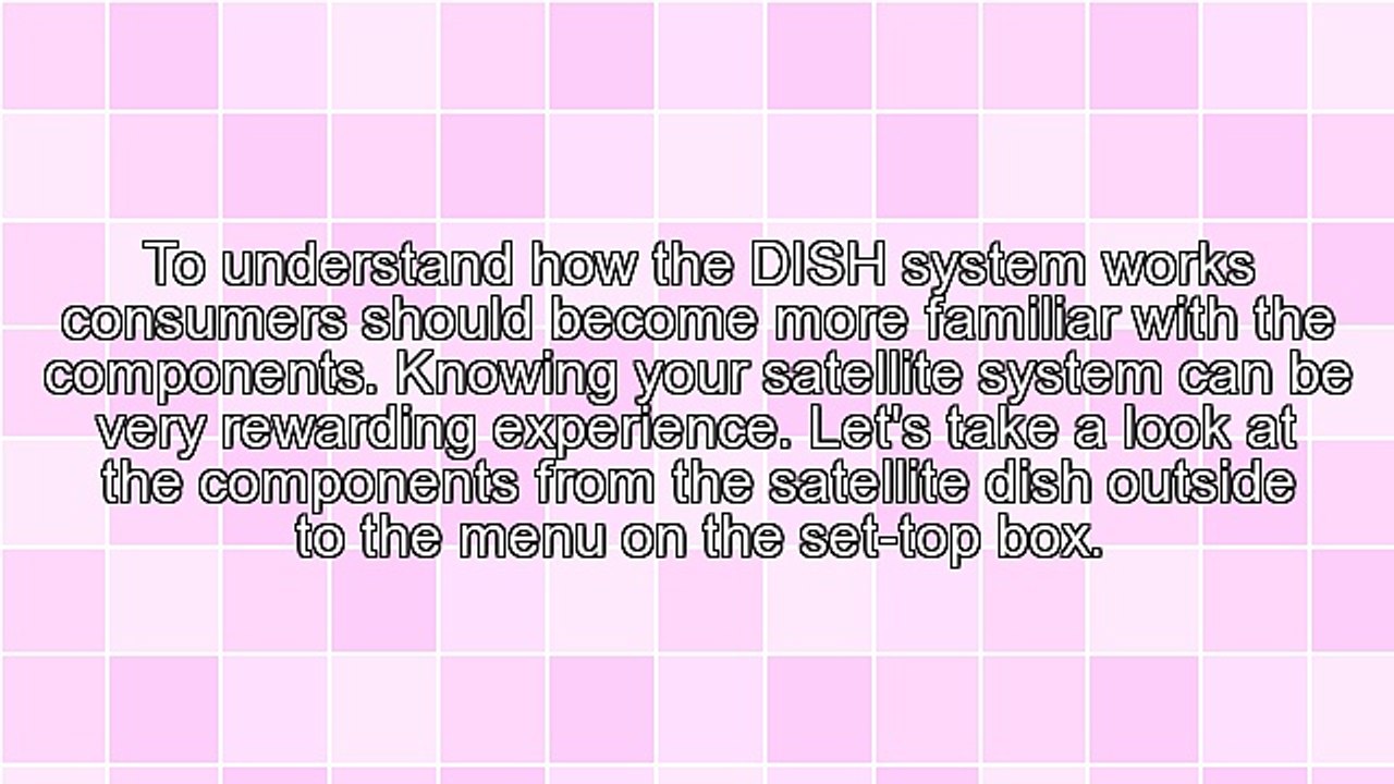 Get to Know Your DISH System