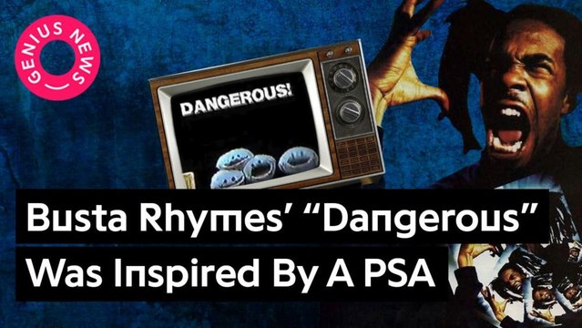 The Chorus Of Busta Rhymes’ “Dangerous” Was Inspired By A 1980s Pill Safety PSA