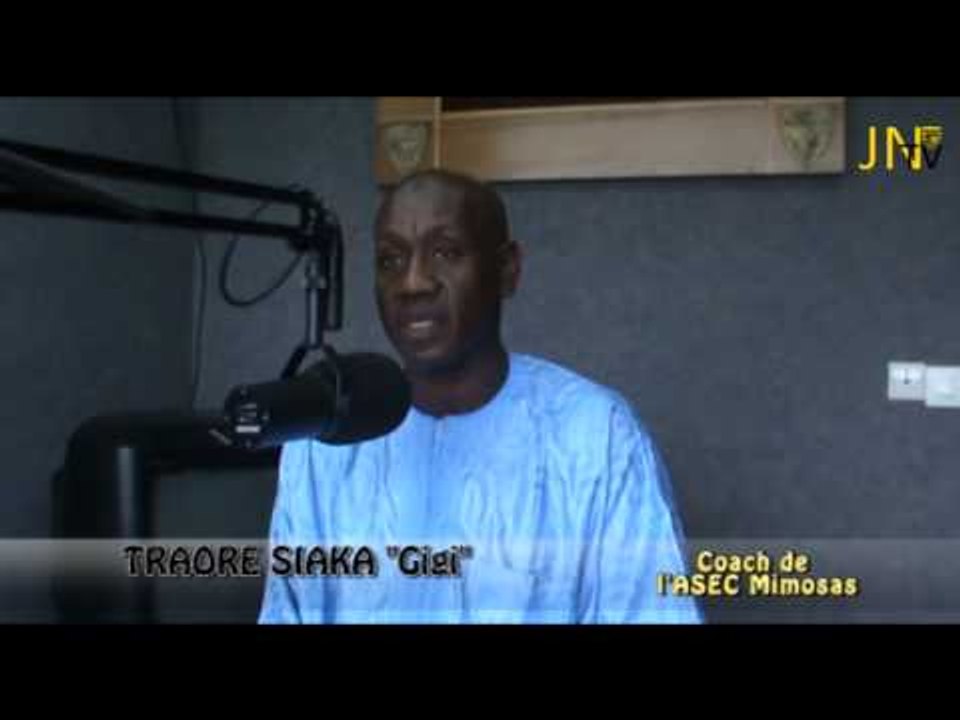 Interview Bilan avec TRAORE Siaka "Gigi" Entraîneur principal de l'ASEC Mimosas