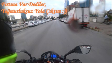 Fırtına var dediler Yağmurluksuz yola çıktım
