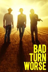 Bad Turn Worse full movie" HD