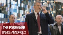 THE FOREIGNER - Bande Annonce - VOST
