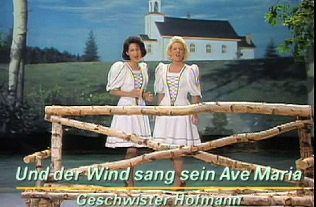 Geschwister Hofmann - Und der Wind sang sein Ave Maria ( 24111996 )_whit close captions