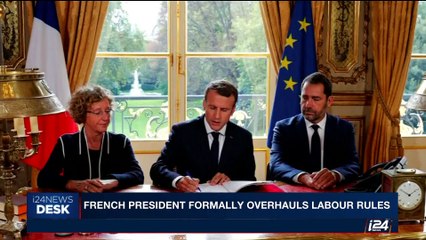 i24NEWS DESK | French President formally overhauls Labour rules| Friday, September 22nd 2017
