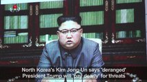 Kim says Trump 'deranged' as Pyongyang hints at Pacific H-bomb