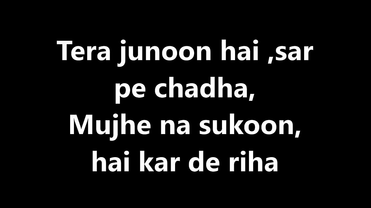 Tera Junoon Lyrics