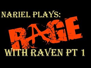 Nariel Plays Rage with Raven