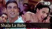 Shala La Baby (Full HD Song) Andaaz Songs | Akshay Kumar | Lara Dutta | Party Song | Alka Yagnik, Shaan
