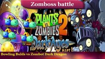 Plants vs Zombies 2 - Bowling Bulbs vs Dark Ages Zomboss - Zombot Dark Dragon Plants vs Zombies 2