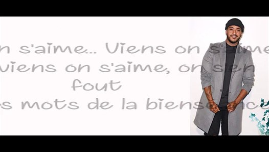Slimane - Viens on s'aime (Paroles) - Vidéo dailymotion