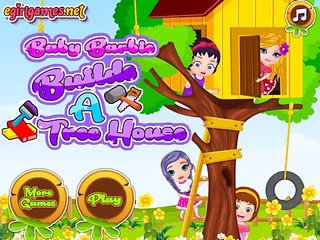 Baby Barbie Builds a Tree House - Baby Barbie Game for Kids
