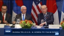 i24NEWS DESK | Russia tells U.S., N.Korea to 'calm down' | Friday, September 22nd 2017