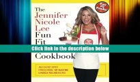 PDF  The Jennifer Nicole Lee Fun Fit Foodie Cookbook: JNL s Secret Super Fitness Model Fat