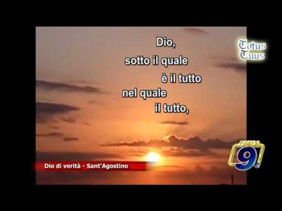 Totus Tuus | Dio di verità - Sant'Agostino