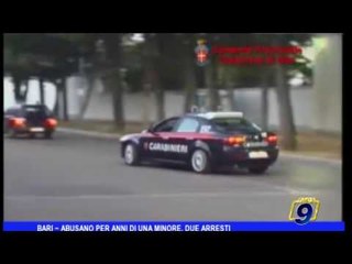 Bari | Abusano per anni di una minore: due arresti