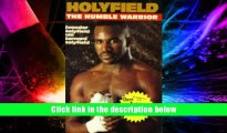Read Online  Holyfield : The Humble Warrior Evander Holyfield Trial Ebook