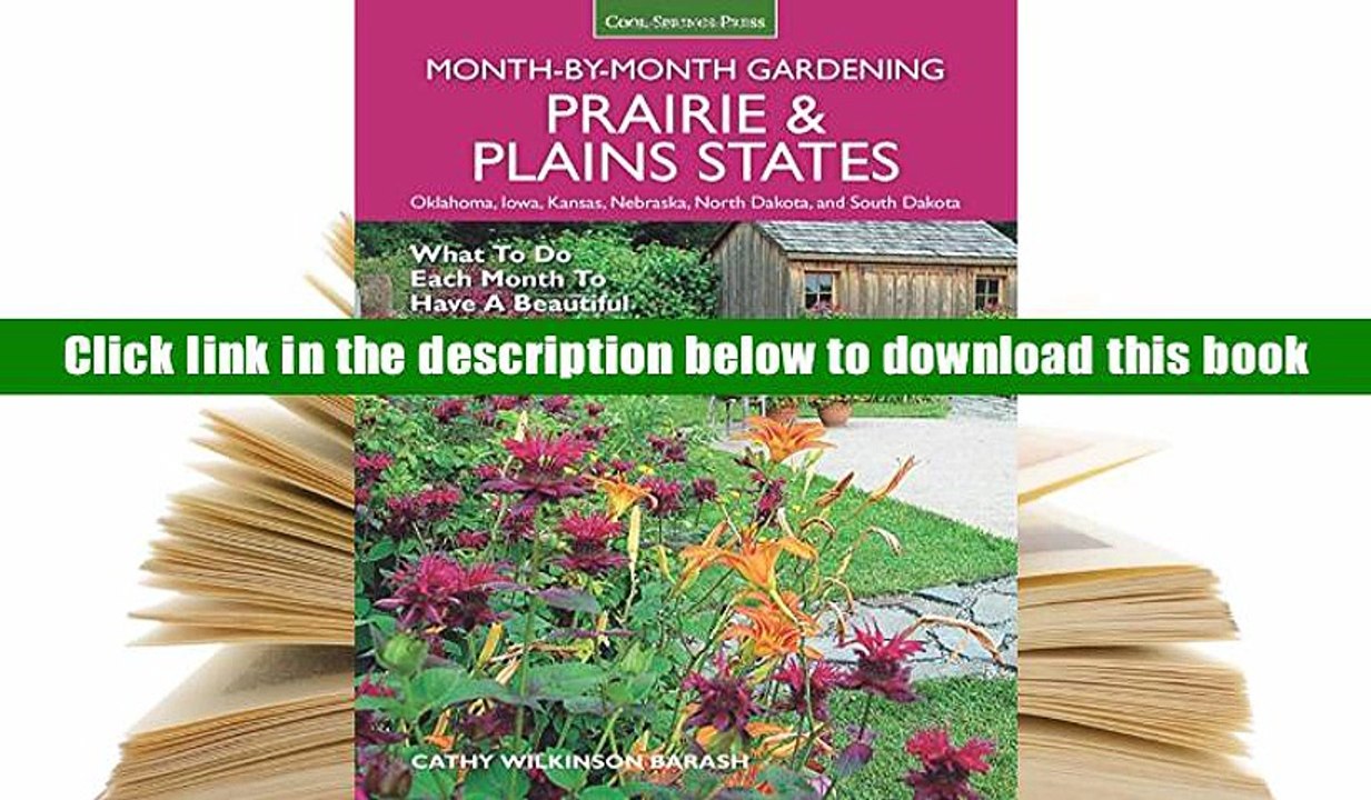 BEST PDF  Prairie   Plains States Month-by-Month Gardening: What to Do Each Month to Have a